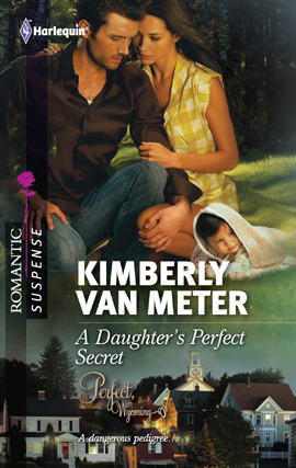 Title details for A Daughter's Perfect Secret by Kimberly Van Meter - Available